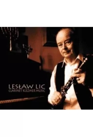 Lesław Lic- Clarinet Klezmer Music