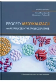 Procesy medykalizacji we współczesnym społeczeństwie