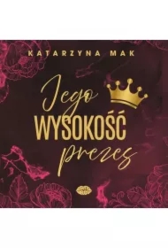 Jego wysokość prezes