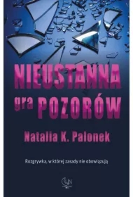 Nieustanna gra pozorów