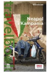 Neapol i Kampania. Travelbook. Wydanie 2