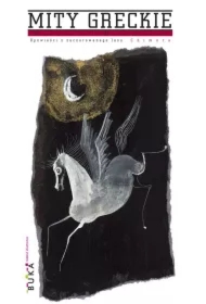 Chimera. Mity greckie. Opowieści z zaczarowanego lasu