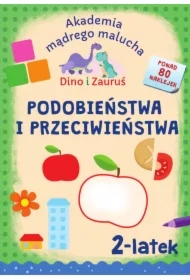 Dino i Zauruś. 2-latek. Podobieństwa i przeciwień.