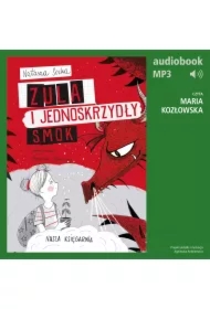 Zula i jednoskrzydły smok (t. 6)