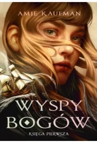 Wyspy Bogów. Tom 1