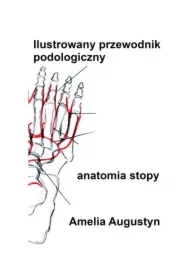 Ilustrowany przewodnik podologiczny
