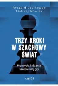 Trzy kroki w szachowy świat