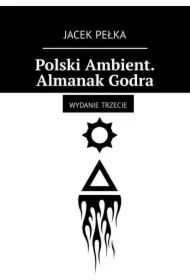 Polski Ambient. Almanak Godra