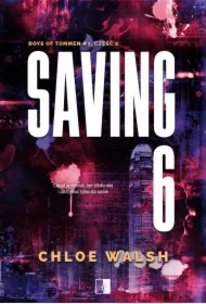 Saving 6. Boys of Tommen. Tom 3. Część 2