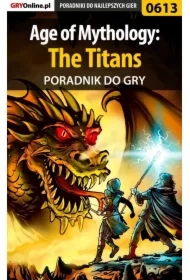Age of Mythology: The Titans. Poradnik do gry