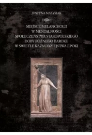 Miejsce melancholii w mentalności społeczeństwa..