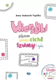 Wierszyki pisane przez ciche szumy i syki + CD