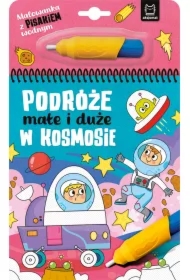 Podróże małe i duże. W kosmosie