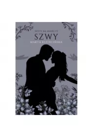 Szwy. Szyty na miarę. Tom 3