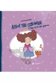 Anioł nie człowiek. Przygody nie tylko językowe