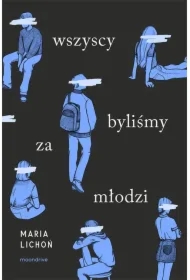 Wszyscy byliśmy za młodzi