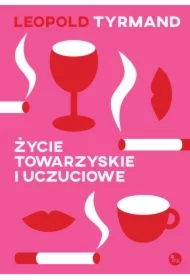 Życie towarzyskie i uczuciowe