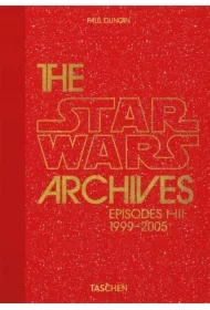 The Star Wars Archives. Episodes 1-3. 1999-2005