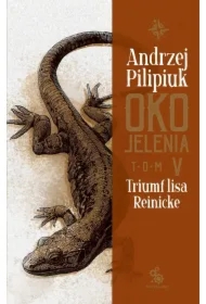 Triumf lisa Reinicke. Oko Jelenia. Tom 5
