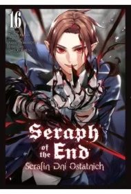 Seraph of the End - Serafin dni ostatnich. Tom 16