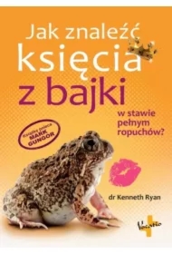 Jak znaleźć księcia z bajki w stawie pełnym ...