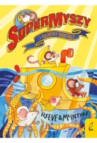 SuperMyszy i sereni sekret. Tom 2