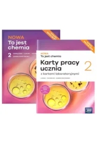 Pakiet NOWA To jest chemia 2. Podręcznik i Karty pracy ucznia dla liceum ogólnokształcącego i technikum. Zakres podstawowy. Edycja 2024