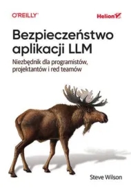 Bezpieczeństwo aplikacji LLM. Niezbędnik dla...