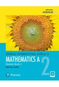 Pearson Edexcel International GCSE (9-1) Mathematics A Student Book 2