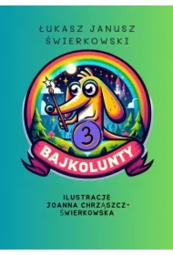 Bajkolunty 3