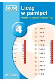 Liczę w pamięci 4. Mnożenie i dzielenie w zakresie 100