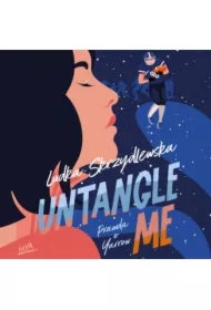 Untangle Me. Seria: Prawda o Yarrow