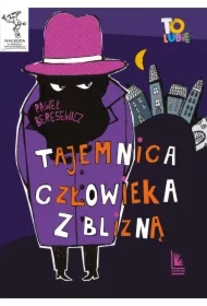 Tajemnica człowieka z blizną