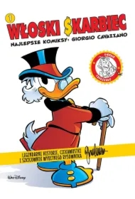 Włoski Skarbiec. Najlepsze komiksy: Giorgio Cavazzano. Tom 1