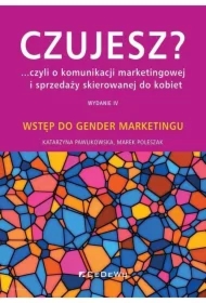 Czujesz? ...czyli o komunikacji marketingowej..
