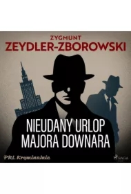 Nieudany urlop majora Downara
