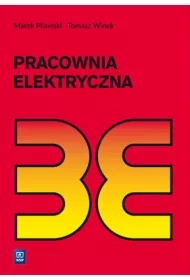 Pracownia elektryczna. Podręcznik Szkoły ponadgimnazjalne i ponadpodstawowe