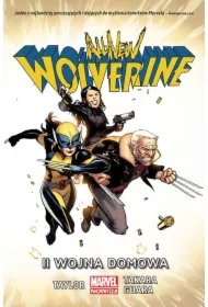 II Wojna Domowa. All-New Wolverine. Tom 2