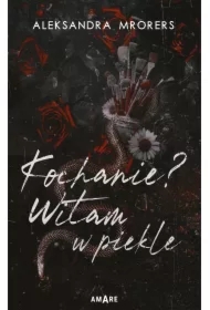 Kochanie? Witam w piekle