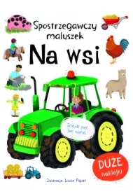 Spostrzegawszy maluszek. Na wsi