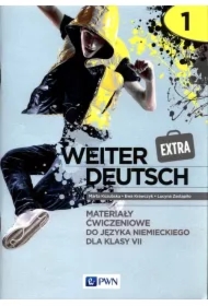 Weiter Deutsch Extra 1. Materiały ćwiczeniowe do języka niemieckiego dla klasy 7