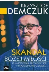 Skandal Bożej miłości
