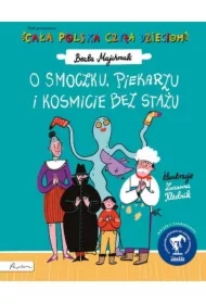 Cała Polska czyta dzieciom. O smoczku, piekarzu i kosmicie bez stażu