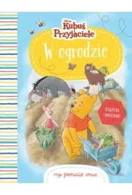 Moje pierwsze słowa. W ogrodzie. Disney Kubuś i Przyjaciele