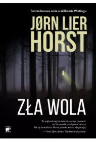 Zła wola. Cykl William Wisting. Tom 14
