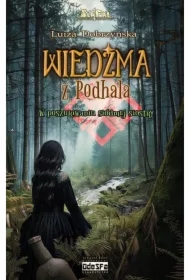 Wiedźma z Podhala. Tom 3. W poszukiwaniu siódmej siostry