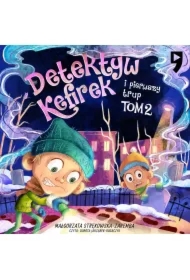 Detektyw Kefirek i pierwszy trup. Tom 2