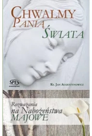 Chwaimy Panią Świata