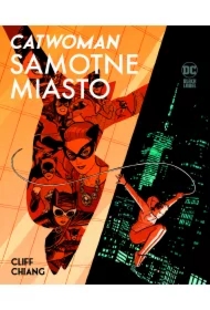 Samotne miasto. Catwoman