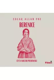 Mroczne opowieści. Berenice
